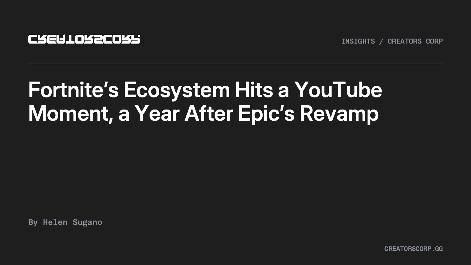 Fortnite’s Ecosystem Hits a YouTube Moment, a Year After Epic’s Revamp